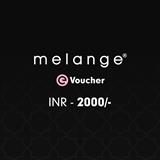 Send Melange e-voucher Rs 2000 Melange to Mysore Send Melange e-voucher Rs 2000 Melange to Mysore