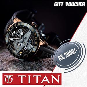  Titan Gift Vouchers Rs2000/- 