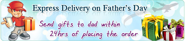 Express Delivery on Fathers Day