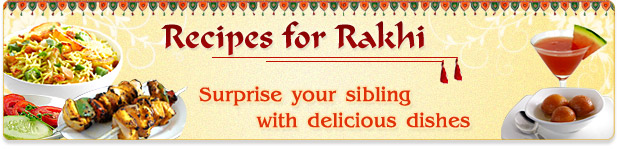 Rakhi Recipes