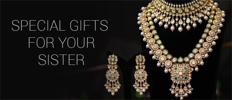 Special gifts for your sister on Rakhi Special gifts for your sister on Rakhi